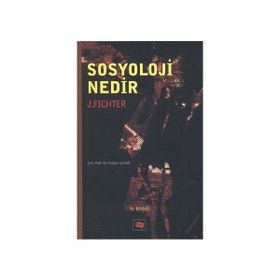 Sosyoloji Nedir? - Joseph Fichter