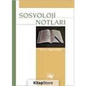 Sosyoloji Notları - Tevfik Erdem