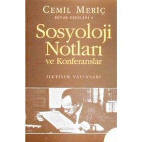 Sosyoloji Notları ve Konferansları - Cemil Meriç