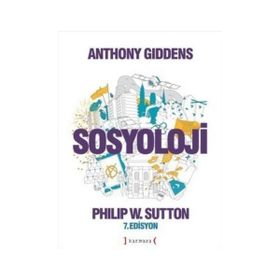 Sosyoloji - Philip W. Sutton Anthony Giddens