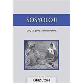 SOSYOLOJI - ŞENIZ ANBARLI BOZATAY
