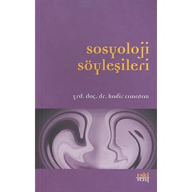SOSYOLOJI SÖYLEŞİLERİ - KADIR CANATAN