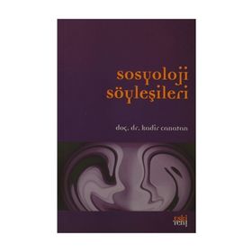 SOSYOLOJI SÖYLEŞİLERİ - KADIR CANATAN