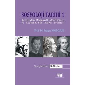 Sosyoloji Tarihi 1 - Prof. Dr. Sezgin Kızılçelik