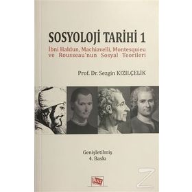 Sosyoloji Tarihi 1 - Prof. Dr. Sezgin Kızılçelik