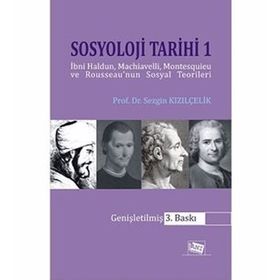 Sosyoloji Tarihi 1 - Prof. Dr. Sezgin Kızılçelik