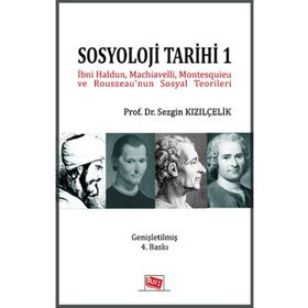 Sosyoloji Tarihi 1 - Prof. Dr. Sezgin Kızılçelik