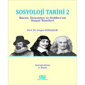 Sosyoloji Tarihi 2 - Sezgin Kızılçelik
