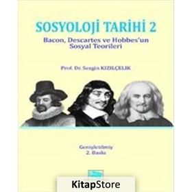 Sosyoloji Tarihi 2 - Sezgin Kızılçelik