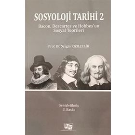 Sosyoloji Tarihi 2 - Sezgin Kızılçelik