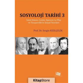 Sosyoloji Tarihi 3 - Prof. Dr. Sezgin Kızılçelik