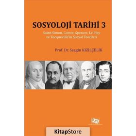 Sosyoloji Tarihi 3 - Prof. Dr. Sezgin Kızılçelik