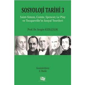 Sosyoloji Tarihi 3 - Prof. Dr. Sezgin Kızılçelik
