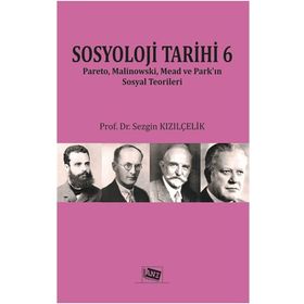 Sosyoloji Tarihi 6 - Sezgin Kızılçelik