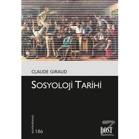 Sosyoloji Tarihi - Claude Giraud