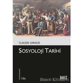 Sosyoloji Tarihi - Claude Giraud