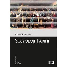 Sosyoloji Tarihi - Claude Giraud