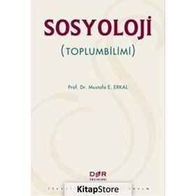 SOSYOLOJI TOPLUMBILIMI - MUSTAFA ERKAL