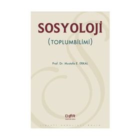 SOSYOLOJI TOPLUMBILIMI - MUSTAFA ERKAL
