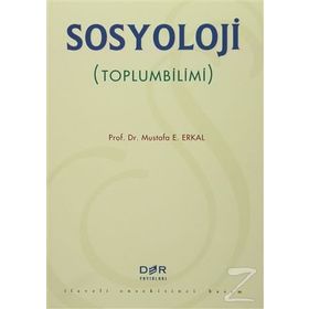 SOSYOLOJI TOPLUMBILIMI - MUSTAFA ERKAL