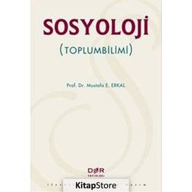 SOSYOLOJI TOPLUMBILIMI - MUSTAFA ERKAL