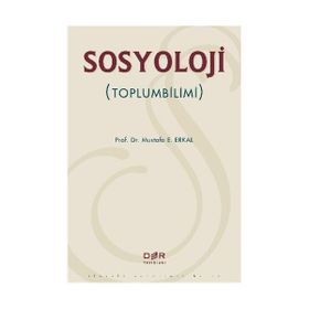 SOSYOLOJI TOPLUMBILIMI - MUSTAFA ERKAL