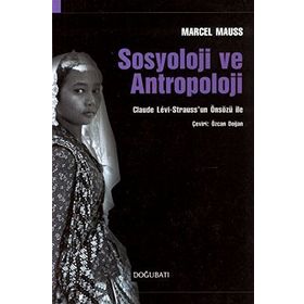 SOSYOLOJI VE ANTROPOLOJI - MARCEL MAUSS