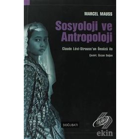 SOSYOLOJI VE ANTROPOLOJI - MARCEL MAUSS