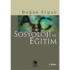 SOSYOLOJI VE EĞİTİM - DOĞAN ERGUN