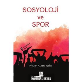 Sosyoloji ve Spor - A. Azmi Yetim