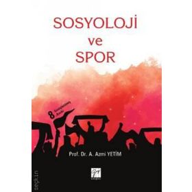 Sosyoloji ve Spor - A. Azmi Yetim