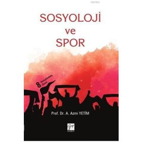 Sosyoloji ve Spor - A. Azmi Yetim