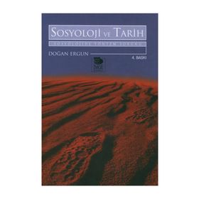 SOSYOLOJI VE TARIH - DOĞAN ERGUN