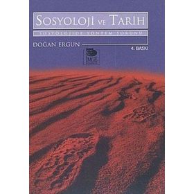 SOSYOLOJI VE TARIH - DOĞAN ERGUN