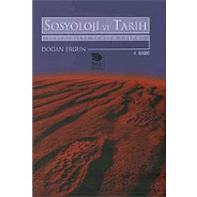 SOSYOLOJI VE TARIH SOSYOLOJIDE YÖNTEM SORUNU - DOĞAN ERGUN