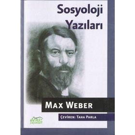 Sosyoloji Yazıları - Max Weber