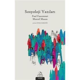 Sosyoloji Yazıları - Zuhal Karagöz - Pinhan Yayıncılık