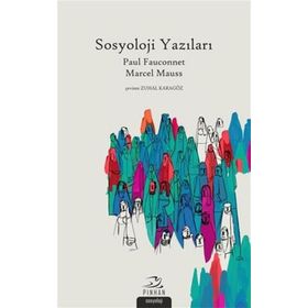 Sosyoloji Yazıları - Zuhal Karagöz - Pinhan Yayıncılık