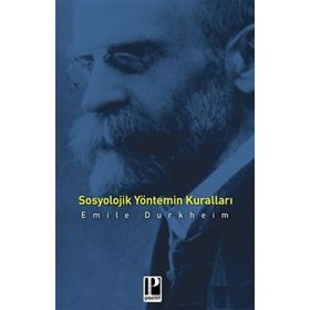SOSYOLOJI YÖNTEMİN KURALLARI - EMILE DURKHEIM