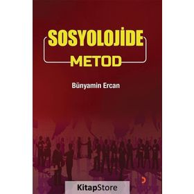 Sosyolojide Metod - Bünyamin Ercan