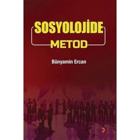 Sosyolojide Metod - Bünyamin Ercan