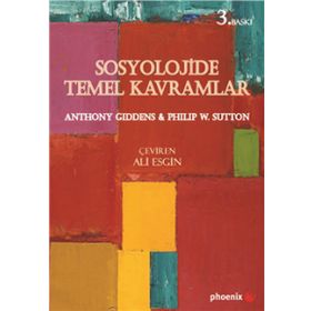Sosyolojide Temel Kavramlar - Anthony Giddens Philip W. Sutton