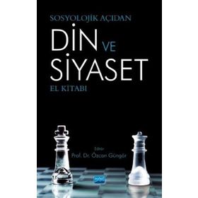 Sosyolojik Açıdan Din ve Siyaset El Kitabı - Abdullah Yargı
