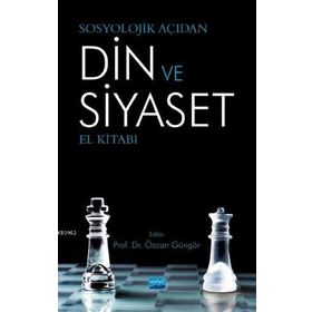 Sosyolojik Açıdan Din ve Siyaset El Kitabı - Abdullah Yargı