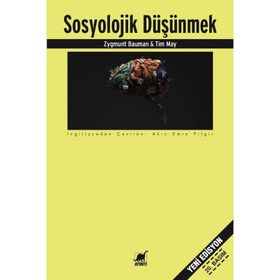 SOSYOLOJIK DÜŞÜNMEK - ZYGMUNT BAUMAN