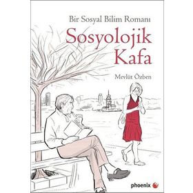 Sosyolojik Kafa - Mevlüt Özben