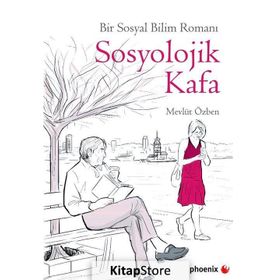 Sosyolojik Kafa - Mevlüt Özben