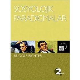 SOSYOLOJIK PARADIGMALAR - RUDOLF RICHTER