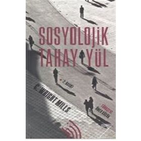 Sosyolojik Tahayyül - C. Wright Mills