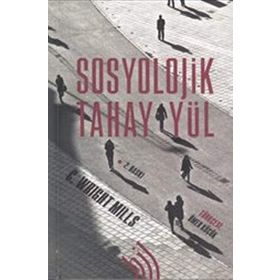 Sosyolojik Tahayyül - C. Wright Mills